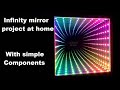 2 amazing infinity lights Projects