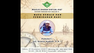 Shirah Nabawiyah (5) : Masa Remaja dan Pernikahan Nabi - Ust. Ammar Kuddah, S.H.I.