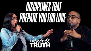EP 15: Disciplines That Prepare You For Love