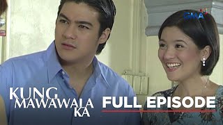 Kung Mawawala Ka: Full Episode 184 (Stream Together)