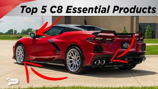 Top 5 C8 Corvette Owner Essentials - Paragon Performance
