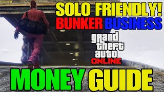 GTA Online - Bunker Business SOLO Money Guide