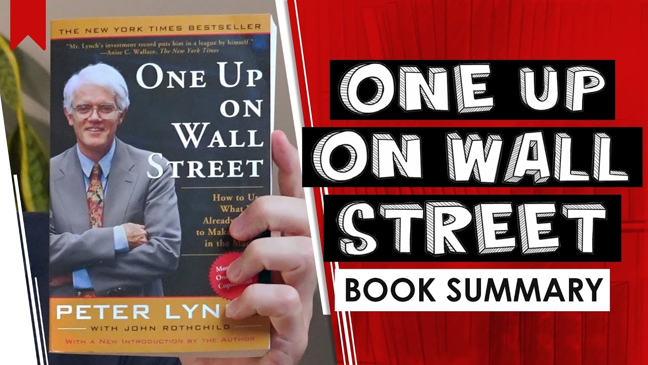 One Up On Wall Street (Summary) By Peter Lynch — How To Beat Pro ...