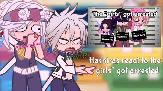 The Hashiras react to the girls getting arrested | No ships mentioned | My video | My AU | Yui.ᐟ