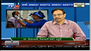 Dr. K.R.Meghanadh (Senior ENT Surgeon) and Dr. NG Shastry (Senior Diabetologist) was live in TV5.