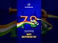 electrosteel wishes you all a happy 78th independence day