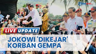 Presiden Jokowi 'Dikejar' Korban Gempa Cianjur, Berharap Segera Realisasikan Pembangunan Rumah