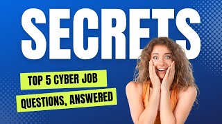 Breaking Into Cybersecurity Doesn't Have To Be Hard. Top 5 FAQ Answered!