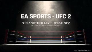 NF - On Another Level // Produced by Tommee Profitt (EA Sports UFC 2)