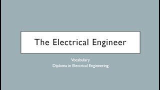 VOCABULARY The Electrical Engineer