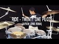Twenty One Pilots - Ride (Jaydon Lewis Remix) - Drum cover