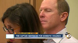 Fire Captain sentenced for domestic violence
