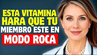 🚨¡SI ERES MAYOR Y QUIERES MEJORAR TU DESEMPEÑO MASCULINO, ESTA VITAMINA ES LA SOLUCIÓN! 💥