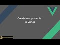 Create component in Vue.Js