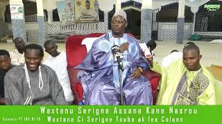 Waxtanu Serigne Assane Kane Nasrou Ci Serigne Touba Ak les Colons