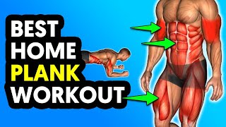 The Best Home Plank Workout For Your Body