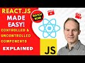 REACT JS - Controlled and Uncontrolled Components in React JS Made Easy!