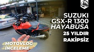 Suzuki GSX-R 1300 Hayabusa Motovlog İnceleme | 25 Yıldır Rakipsiz