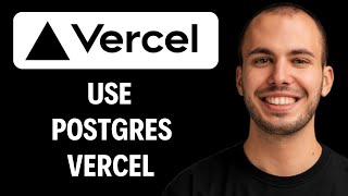 How to Use Vercel Postgres [2026 Full Guide]