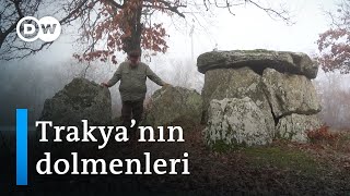 Trakya’nın Avrupa tipi dolmenleri ilgi bekliyor - DW Türkçe