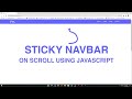Sticky NAVBAR on scroll Using JAVASCRIPT | CSS | HTML