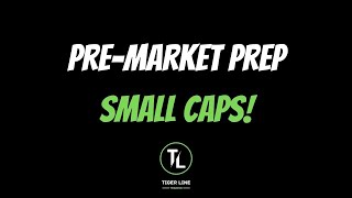 EP320- Pre-Market Movers - Small Caps