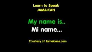 Basic Introductions - Learn to Speak Jamaican Patois