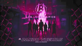 Linares, Los Legendarios - "Dando Vueltas" (Audio Oficial)