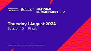 ;00GoCardless Swim England National Summer Meet 2024 (50m) - Session 10 - Finals - 18:00