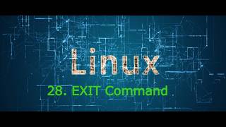 28. EXIT command in Linux | linux crash course | linux from zero to hero #linux #programming