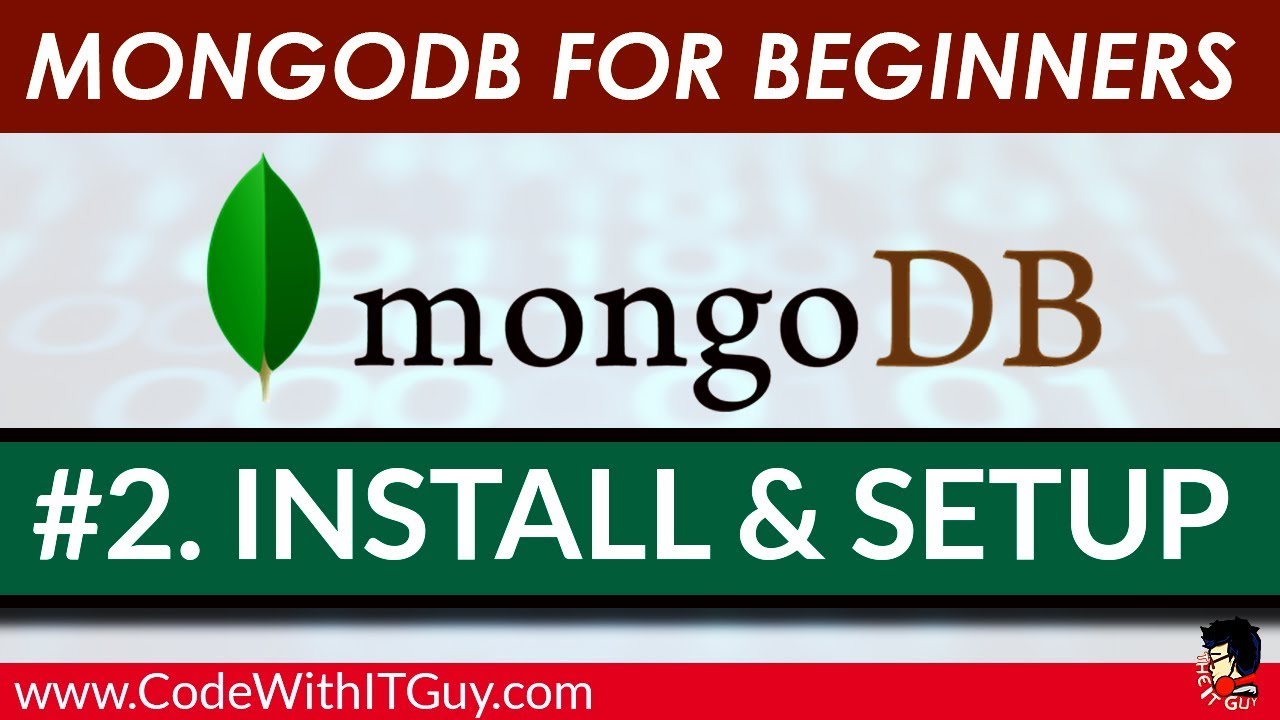 MongoDB Tutorial For Beginners - #2. Install And Setup MongoDB Locally ...