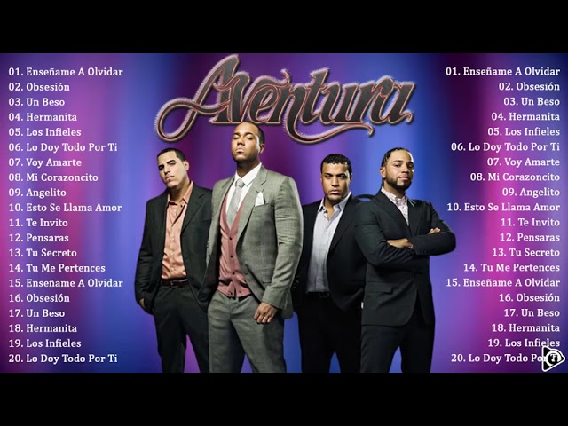 LAS 30 MEJORES CANCIONES DE AVENTURA BACHATA - MIX AVENTURA ÉXITOS SUS MEJORES ROMÁNTICAS’ LAS 30 MEJORES CANCIONES DE AVENTURA BACHATA - MIX AVENTURA ÉXITOS SUS MEJORES ROMÁNTICAS