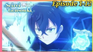 Seirei Gensouki: Spirit Chronicles Episode 1-12 English Dubbed - New Anime Eng Dub and Sub HD 1080p