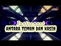 INSTRUMENT ANTARA TEMAN DAN KASIH (VIDEOMUSIK) ADHEN MUSIC SUKABUMI ®Alisty Record Production