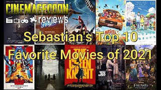Sebastian's Top 10 Favorite Movies of 2021 - Cinemageddon Reviews