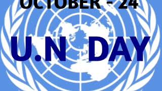 United Nations / ഐക്യരാഷ്ട്രസംഘടന / UN DAY October 24