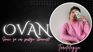 OVAN    Pravi trenutak!😊🙏🔥 ✨  TAROT  CITANJE