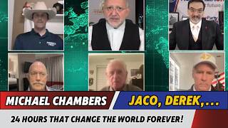 Michael Chambers & Jaco, Derek,...Patriot Updates🚨24 HOURS that CHANGE the WORLD FOREVER!