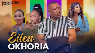 LATEST ESAN MOVIES  EILEN OKHORIA