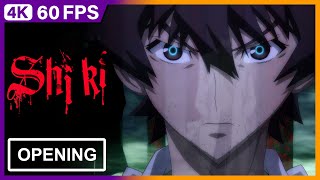 Shiki Opening | Creditless | 4K 60FPS Remastered