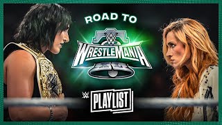 Rhea Ripley vs. Becky Lynch – Road to WrestleMania XL: WWE Playlist