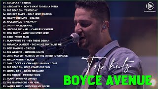 Best Songs Playlist Of Boyce Avenue 2023 | Full Album Boyce Avenue 2023