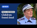 IN FULL: NSW Police give update after two boys found dead inside Blue Mountains home | ABC News