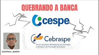 QUEBRANDO A BANCA CESPE/CEBRASPE