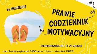 PRAWIE CODZIENNIK MOTYWACYJNY #1 PONIEDZIAŁEK 3 VII 2023 - CUKIER