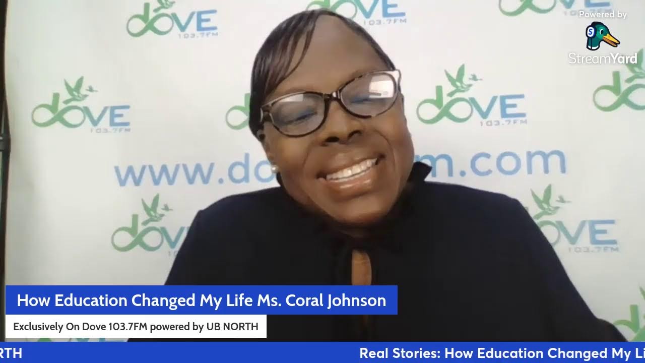 Dove Real Stories: How Education Changed My Life- Ms. Coral Johnson ...