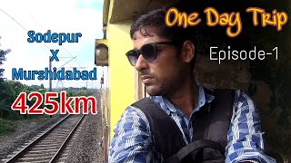 Sodepur to Murshidabad | OneDayTrip series | Ep.1 | Revisiting ancient India #travel #indianrailway