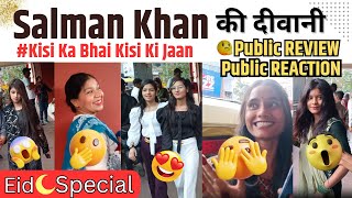 Kisi Ka Bhai Kisi Ki Jaan || Salman Khan की दीवानी || #publicreaction #publicreview #kbkj