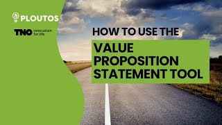 Ploutos H2020 | How to Use the Value Proposition Statement Tool