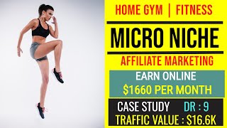 Fitness Blogging | Earn $1660/Month | Start Fitness Blog with Home Gym as Micro Niche Blog Topic